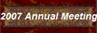 2007 Annual Meeting
