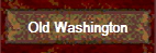 Old Washington